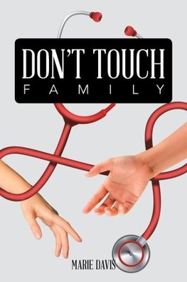 Don't Touch Family