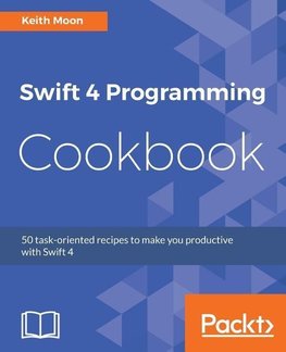 Swift 4 Programming Cookbook