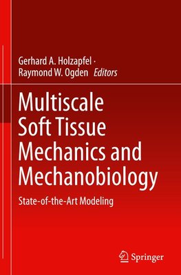 Multiscale Soft Tissue Mechanics and Mechanobiology