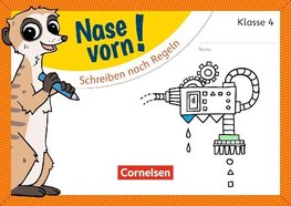 Nase vorn! - Deutsch 4. Schuljahr - Schreiben nach Regeln