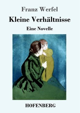 Kleine Verhältnisse