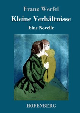 Kleine Verhältnisse