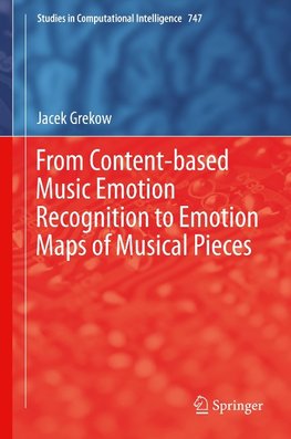 From Content-based Music Emotion Recognition to Emotion Maps of Musical Pieces