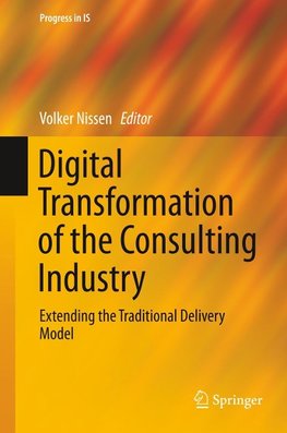 Digital Transformation of the Consulting Industry