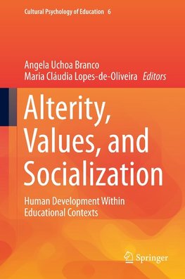 Alterity, Values, and Socialization