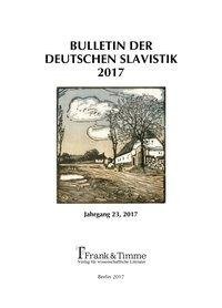 Bulletin der Deutschen Slavistik 2017