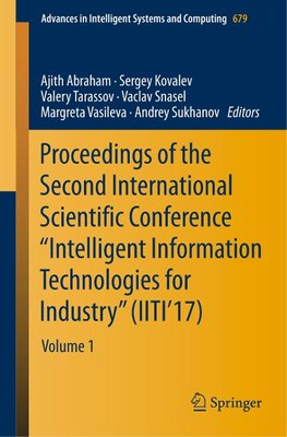 Proceedings of the Second International Scientific Conference "Intelligent Information Technologies for Industry" (IITI'17)