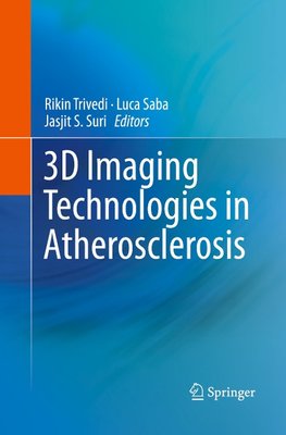 3D Imaging Technologies in Atherosclerosis