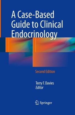 A Case-Based Guide to Clinical Endocrinology