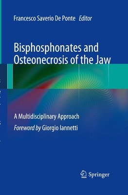 Bisphosphonates and Osteonecrosis of the Jaw: A Multidisciplinary Approach