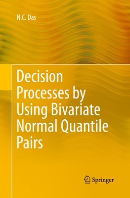 Decision Processes by Using Bivariate Normal Quantile Pairs