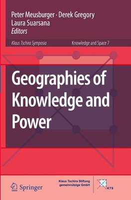 Geographies of Knowledge and Power