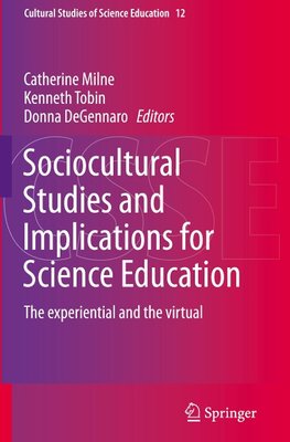 Sociocultural Studies and Implications for Science Education