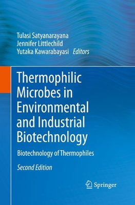 Thermophilic Microbes in Environmental and Industrial Biotechnology