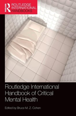 Routledge International Handbook of Critical Mental Health