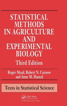 Statistical Methods in Agriculture and Experimental Biology