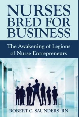 Nurses Bred for Business