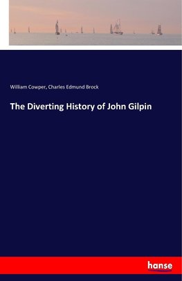 The Diverting History of John Gilpin