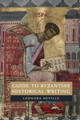 Guide to Byzantine Historical Writing