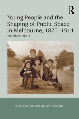 Sleight, S: Young People and the Shaping of Public Space in