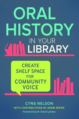 Nelson, C:  Oral History in Your Library