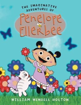 The Imaginative Adventures of Penelope Ellerbee