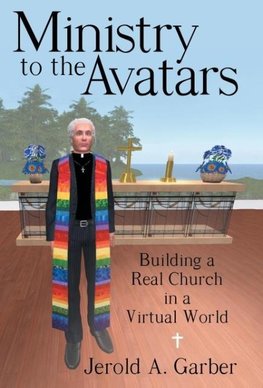 Ministry to the Avatars