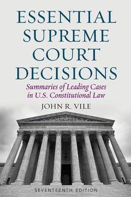 Essential Supreme Court Decisions