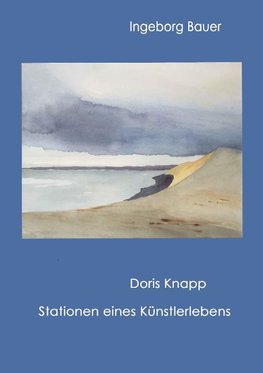 Doris Knapp - Stationen eines Künstlerlebens