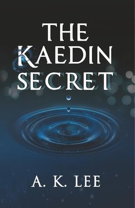 The Kaedin Secret