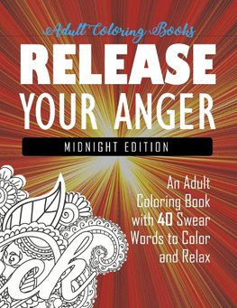 Release Your Anger