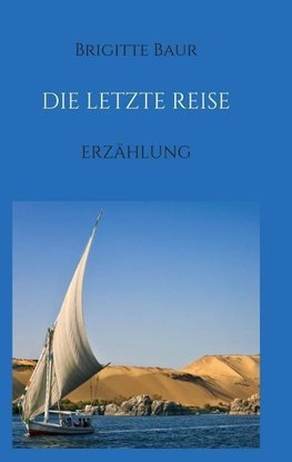 Die letzte Reise