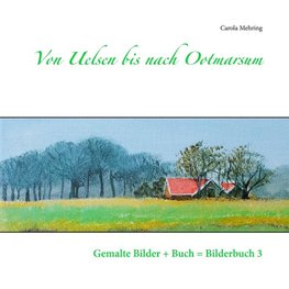 Von Uelsen bis nach Ootmarsum