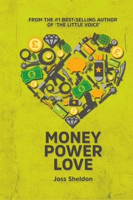 Money Power Love