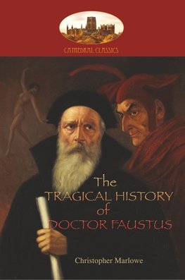 The Tragical History of Doctor Faustus