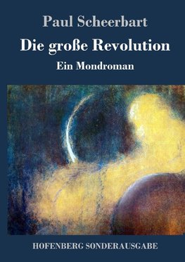 Die große Revolution