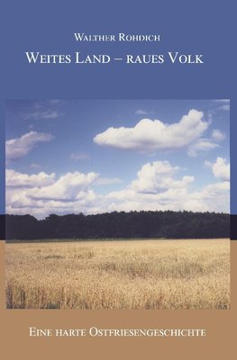 Weites Land ¿ raues Volk (Softcover-Ausgabe)