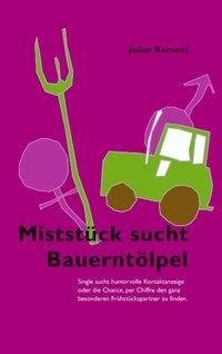 Miststück sucht Bauerntölpel