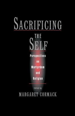 Sacrificing the Self