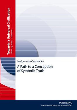 A Path to a Conception of Symbolic Truth