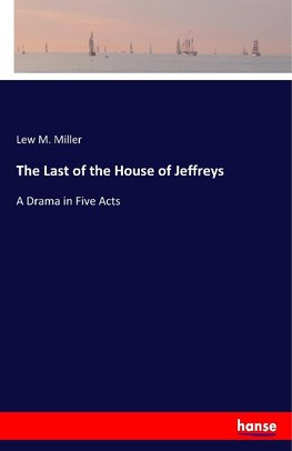 The Last of the House of Jeffreys