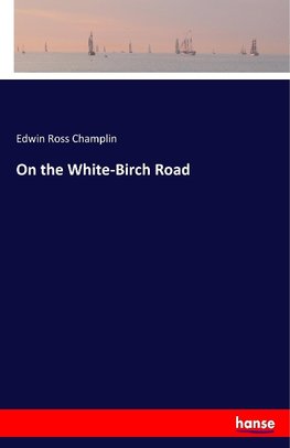 On the White-Birch Road