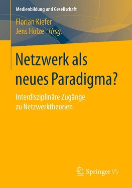 Netzwerk als neues Paradigma?