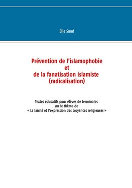 Prévention de l'islamophobie et de la fanatisation islamiste (radicalisation)