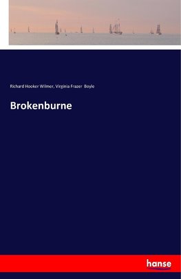 Brokenburne