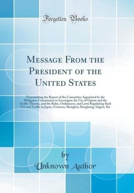 Author, U: Message From the President of the United States