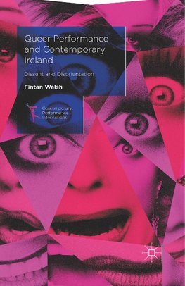 Queer Performance and Contemporary Ireland