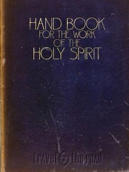 Hand Book For The Work of The Holy Spirit