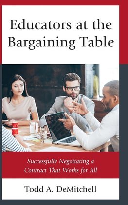 Educators at the Bargaining Table