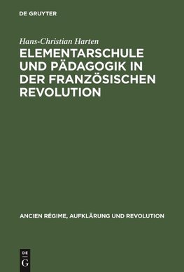 Elementarschule und Pädagogik in der Französischen Revolution